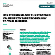 HPE StoreEver and the strategic value of LTO Tape Technology to your business