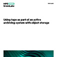 Using tape as part of an active archiving system with object storage solution guide
