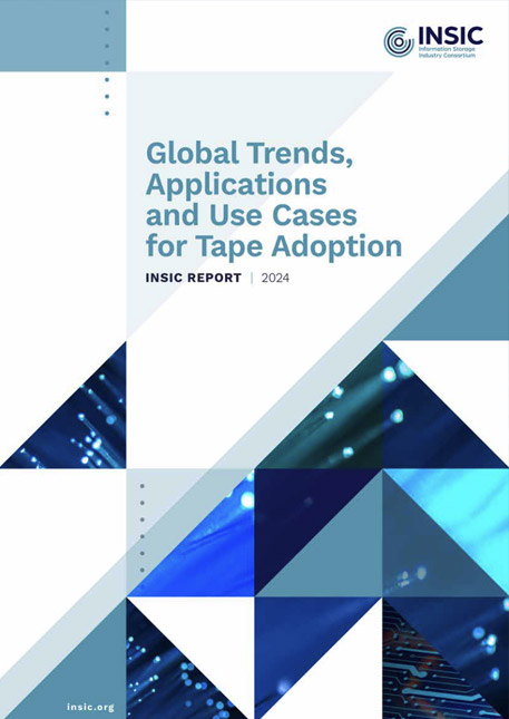 Global Trends, Applications and Use Cases for Tape Adoption, INSIC, 2024
